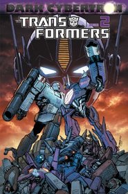 Transformers: Dark Cybertron Volume 2