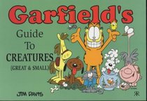 Garfield's Guide to Creatures Great and Small (Garfield Theme Books)