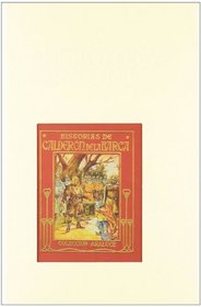 Historias de Calderon de la Barca (Biblioteca Araluce) (Spanish Edition)
