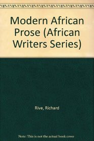 Modern African Prose (African Writers Series)
