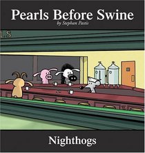 Nighthogs : A Pearls Before Swine Collection