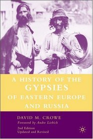 A History of the Gypsies of Eastern Europe and Russia, 2nd Edition