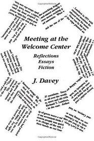Meeting at the Welcome Center: Reflection - Essays - Fiction