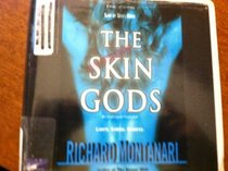 The Skin Gods: A Novel of Suspense