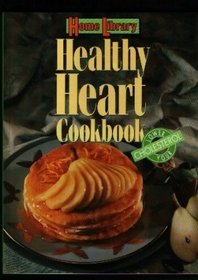 Healthy Heart Cookbook (Home Library)
