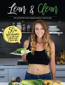 Lean & Clean: The Ultimate Plant-Based Weight Loss Guide