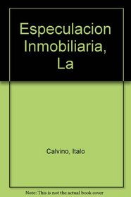 Especulacion Inmobiliaria, La (Spanish Edition)