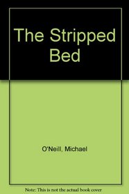 The Stripped Bed