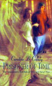 Prisoner of Time (Time Travelers, Bk 3)