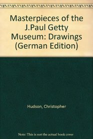 Masterpieces of the J.Paul Getty Museum: Drawings (Masterpieces of the J. Paul Getty Museum) (German Edition)