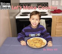 Let's Make Cookies (Welcome Books)