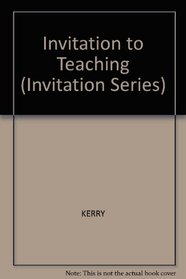 Invitation to Teaching (Invitation Series)