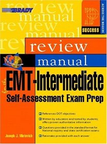 EMT-Intermediate Self Assessment Examination Review Manual