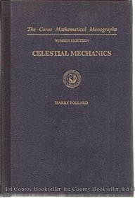 Celestial Mechanics (The Carus Mathematical Monographs ; No. 18)