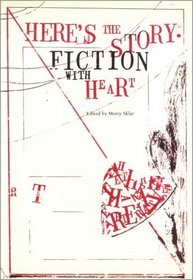 Here's the Story: Fiction With Heart