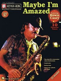 Maybe I'm Amazed: Jazz Play-Along Volume 97