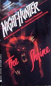 The Shrine (Night Hunter, No 4)