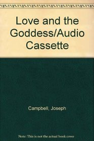 Love and the Goddess/Audio Cassette