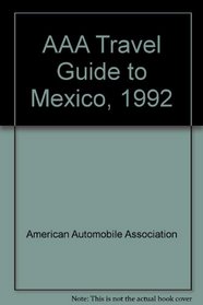 AAA Travel Guide to Mexico, 1992