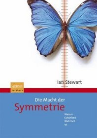 Die Macht der Symmetrie: Warum Schnheit Wahrheit ist (German Edition)