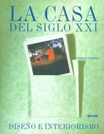 La Casa del Siglo XXI (Spanish Edition)
