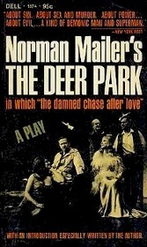 The Deer Park:  A Play