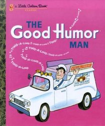 The Good Humor Man (Little Golden Book)