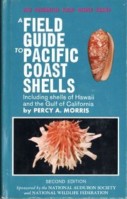 A Field Guide to Pacific Coast Shells, Including Shells of Hawaii and the Gulf of California (Peterson Field Guide Series, 6)