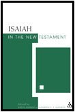 Isaiah in the New Testament: The New Testament and the Scriptures of Israel