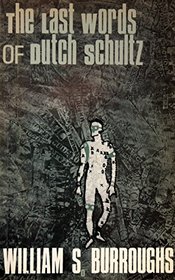 Last Words of Dutch Schultz