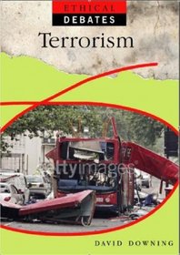 Terrorism (Ethical Debates)