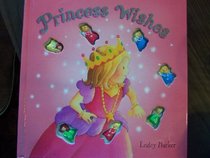 Princess Wishes