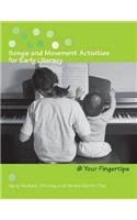 Songs and Movement Activities for Early Literacy @ Your Fingertips
