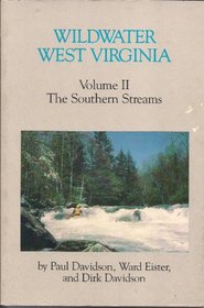 Wildwater West Virginia, Vol. 2, The Southern Streams
