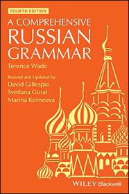 A Comprehensive Russian Grammar (Blackwell Reference Grammars)