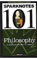 SparkNotes 101: Philosophy (SparkNotes 101)