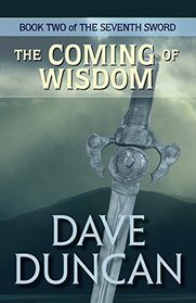 The Coming of Wisdom (The Seventh Sword)