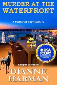 Murder at the Waterfront (Northwest Cozy Mystery Series)
