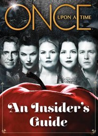 Once Upon a Time: An Insider's Guide to Storybrooke
