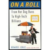 On a Roll From Hot Dog Buns to High Tech