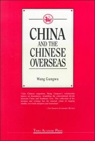 China and the Chinese Overseas
