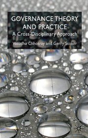 Governance Theory and Practice: A Cross-Disciplinary Approach