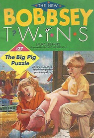 The Big Pig Puzzle (New Bobbsey Twins, Bk 27)