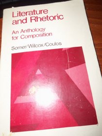 Literature and Rhetoric: Anthology for Composition