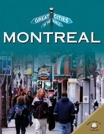 Montreal (Great Cities of the World)