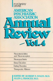 American Psychiatric Association Annual Review, Vol 4 (Psychiatry Update)