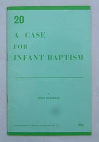 Case for Infant Baptism (Grove booklets on ministry and worship)
