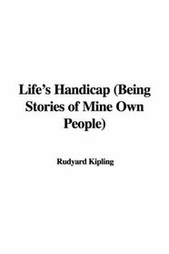 Life's Handicap: Stories of Mine Own People