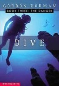 The Danger (Dive, Book 3)