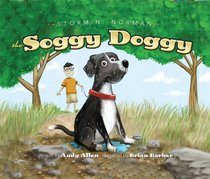 Stormin' Norman - The Soggy Doggy